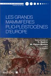 Cover of: Les grands mammifères plio-pléistocènes d'Europe
