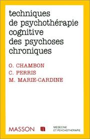 Cover of: Techniques de psychothérapie cognitive des psychoses chroniques by Chambon