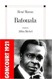 Cover of: Batouala   -  Roman , Edition definitive by René Maran
