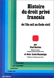 Cover of: Histoire du droit privé français  by Paul Ourliac, Jean-Louis Gazzaniga