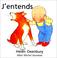 Cover of: J'entends