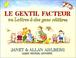 Cover of: Le gentil facteur ou Lettres à des gens célèbres