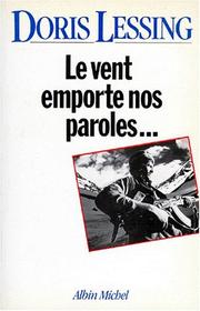 Cover of: Le vent emporte nos paroles by Doris Lessing