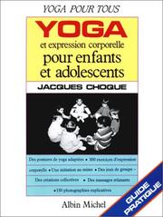 Cover of: Yoga et expression corporelle pour enfants et adolescents