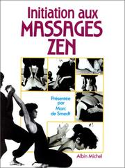 Cover of: Initiation aux massages zen