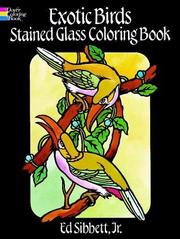 Cover of: Exotic Birds Stained Glass Coloring Book by Ed Sibbett