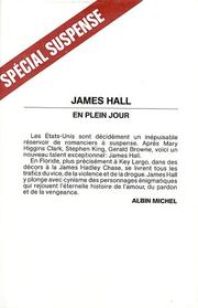 Cover of: En plein jour by James W. (James Wilson) Hall, James W. (James Wilson) Hall