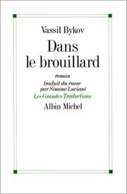 Cover of: Dans le brouillard by Vassil Bykov, Simone Luciani