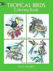 Cover of: Tropical Birds Coloring Book by Lucia deLeiris