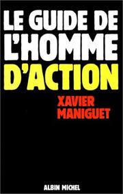 Cover of: Le guide de l'homme d'action