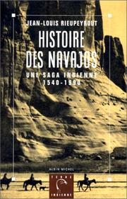 Cover of: Histoire des Navajos  by Jean-Louis Rieupeyrout
