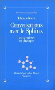 Cover of: Conversations avec le sphinx : Les Paradoxes en physique