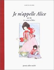 Cover of: Je m'appelle Alice