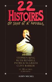 Cover of: 22 histoires de sexe et d'horreur by Stephen King, Michele B. Slung