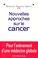 Cover of: Nouvelles approches sur le cancer