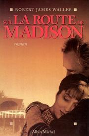 Cover of: Sur la route de Madison