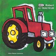 Cover of: Robert, le tracteur