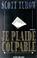 Cover of: Je plaide coupable