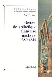 Genèse de l'esthétique française moderne by Annie Becq