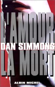 Cover of: L'amour, la mort by Dan Simmons