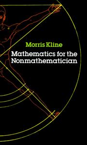 Cover of: Mathematics for the Nonmathematician by Morris Kline