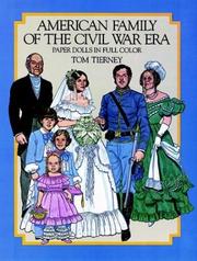 Cover of: American Family of the Civil War Era Paper Dolls in Full Color by Tom Tierney