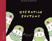 Cover of: Opération fantôme