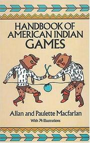 Cover of: Handbook of American Indian games by Allan MacFarlan