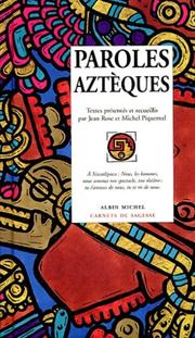 Cover of: Paroles aztèques by Jean Rose, Michel Piquemal