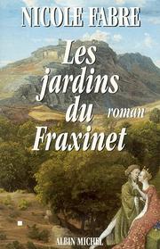 Cover of: Les jardins du Fraxinet