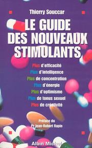 Cover of: Le guide des nouveaux stimulants by Thierry Souccar