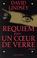 Cover of: Requiem pour un coeur de verre