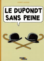 Cover of: Le Dupondt sans peine by Albert Algoud