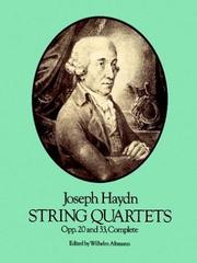 Cover of: String Quartets, Opp. 20 and 33, Complete