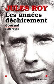 Cover of: Les années déchirement by Jules Roy