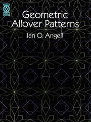 Cover of: Geometric Allover Patterns by Ian O. Angell