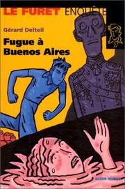 Cover of: Fugue à Buenos Aires by Gérard Delteil