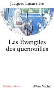 Cover of: Les Evangiles des quenouilles