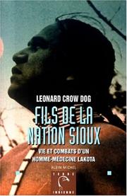 Cover of: Fils de la nation sioux by Leonard Crow Dog, Erdoes, Richard