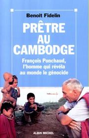 Cover of: Prêtre au Cambodge by Benoît Fidelin