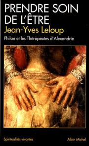 Cover of: Prendre soin de l'être  by Jean-Yves Leloup