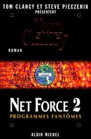 Cover of: Net force. 2, Programmes fantômes by Tom Clancy