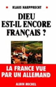 Cover of: Dieu est-il encore français ?