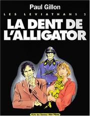 Cover of: Les Léviathans. 2, La dent de l'alligator