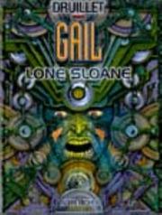 Cover of: Lone Sloane, tome 3 : Gail