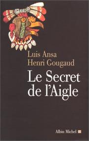 Cover of: Le secret de l'aigle