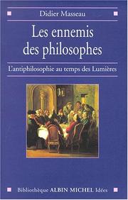 Cover of: Les Ennemis des philosophes : L'Antiphilosophie au temps des Lumières