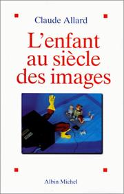 Cover of: L'Enfant au siècle des images