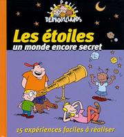 Cover of: Les étoiles, un monde encore secret by Pascal Desjours, Manu Boisteau