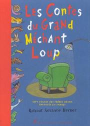 Cover of: Les Contes du grand méchant loup by Rotraut Susanne Berner